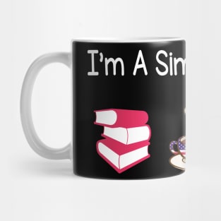 Reading Books Drinking Coffee And Loving Cats I'm A Simple Woman Happy Summer July 4th Day Mug